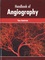 Tom Anniston - Handbook of Angiography.