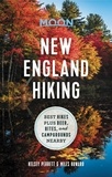 Kelsey Perrett et Miles Howard - Moon New England Hiking - Best Hikes plus Beer, Bites, and Campgrounds Nearby.