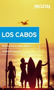 Jennifer Kramer - Moon Los Cabos - With La Paz &amp; Todos Santos.