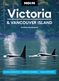 Andrew Hempstead - Moon Victoria &amp; Vancouver Island - Coastal Recreation, Museums &amp; Gardens, Whale-Watching.