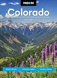 Terri Cook - Moon Colorado - Scenic Drives, National Parks, Hiking &amp; Skiing.