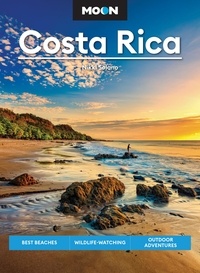 Nikki Solano - Moon Costa Rica - Best Beaches, Wildlife-Watching, Outdoor Adventures.