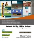  Sham Tickoo - Autodesk 3ds Max 2020 for Beginners: A Tutorial Approach, 20th Edition.