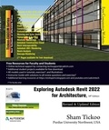  Sham Tickoo - Exploring Autodesk Revit 2022 for Architecture, 18th Edition.