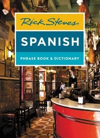 Rick Steves - Rick Steves Spanish Phrase Book &amp; Dictionary.