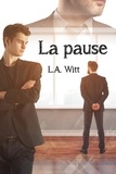  L. A. Witt - La Pause.
