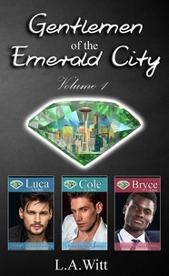  L. A. Witt - Gentlemen of the Emerald City Volume 1 - Gentlemen of the Emerald City, #7.