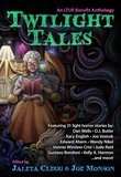  Joe Monson et  Donna J.W. Munro - Twilight Tales - LTUE Benefit Anthologies, #3.