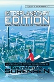  Emily Martha Sorensen et  Joe Monson - Interplanetary Edition and Other Tales of Tomorrow - Legacy of the Corridor, #7.