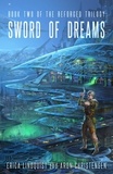  Erica Lindquist et  Aron Christensen - Sword of Dreams - The Reforged Trilogy, #2.