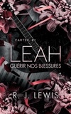  R.J. Lewis - Leah - Guérir nos blessures - Carter, #2.