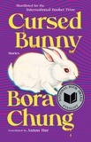 Bora Chung - Cursed Bunny.