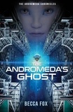  Becca Fox - The Andromeda's Ghost - The Andromeda Chronicles.
