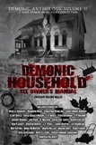  4 Horsemen Publications - Demonic Household: See Owner's Manual - Demonic Anthology Collection, #2.
