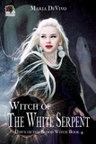 Maria DeVivo - Witch of the White Serpent - Dawn of the Blood Witch, #4.