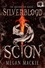  Megan Mackie - Silverblood Scion - The Silverblood Series, #1.