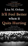  Lisa Orban - It'll Feel Better when it Quits Hurting - Okay, picture this..., #1.