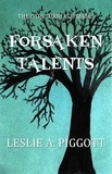  Leslie Piggott - Forsaken Talents - The Cari Turnlyle Series.