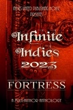  Indies United Publishing House - Infinite Indies 2023: Fortress.