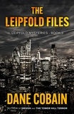  Dane Cobain - The Leipfold Files - Leipfold Mysteries.