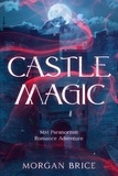  Morgan Brice - Castle Magic.