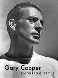 Bruce Boyer - Gary Cooper - Enduring Style.