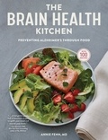 Annie Fenn - The Brain Health Kitchen - Preventing Alzheimer's Through Food.