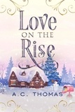  A.C. Thomas - Love on the Rise.