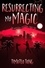  Timoteo Tong - Resurrecting My Magic - The Magicals' Alliance, #2.