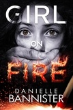  Danielle Bannister - Girl on Fire.