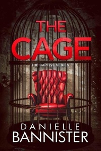  Danielle Bannister - The Cage - The Captive, #1.