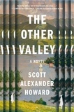 Scott Alexander Howard - The Other Valley.