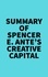  Everest Media - Summary of Spencer E. Ante's Creative Capital.