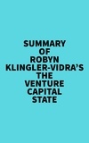  Everest Media - Summary of Robyn Klingler-Vidra's The Venture Capital State.