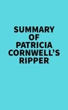  Everest Media - Summary of Patricia Cornwell's Ripper.