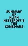  Everest Media - Summary of Kliph Nesteroff's The Comedians.