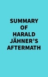  Everest Media - Summary of Harald Jähner's Aftermath.