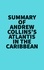  Everest Media - Summary of Andrew Collins's Atlantis In The Caribbean.