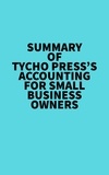  Everest Media - Summary of Tycho Press's Accounting for Small Business Owners.
