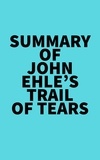  Everest Media - Summary of John Ehle's Trail of Tears.