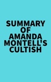  Everest Media - Summary of Amanda Montell's Cultish.