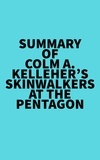  Everest Media - Summary of Colm A. Kelleher's Skinwalkers At The Pentagon.