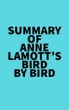  Everest Media - Summary of Anne Lamott's Bird by Bird.