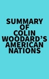  Everest Media - Summary of Colin Woodard's American Nations.