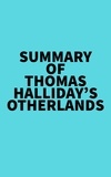  Everest Media - Summary of Thomas Halliday's Otherlands.