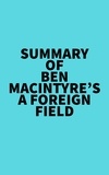  Everest Media - Summary of Ben Macintyre's A Foreign Field.