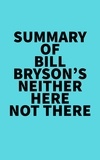  Everest Media - Summary of Bill Bryson's Neither here not There.