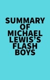  Everest Media - Summary of Michael Lewis's Flash Boys.