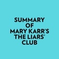  Everest Media et  AI Marcus - Summary of Mary Karr's The Liars' Club.