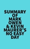  Everest Media - Summary of Mark Owen &amp; Kevin Maurer's No Easy Day.